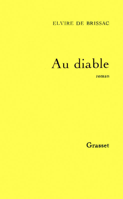 Au diable - Elvire De Brissac - Livre