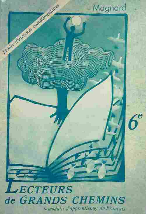 Lecteurs de grands chemins. 6e exercices - Collectif - Livre