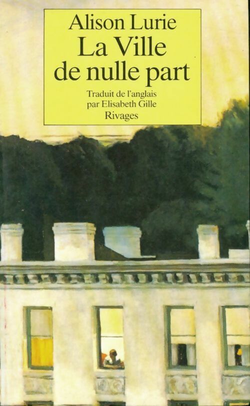 La ville de nulle part - Alison Lurie - Livre