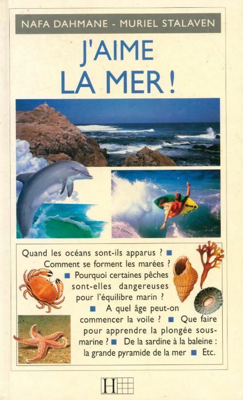 J'aime la mer ! - Nafa Dahmane, Muriel Stalaven - Livre