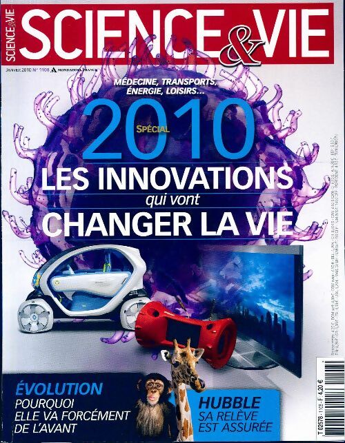 Science & vie n°1108 : 2010. Les innovations qui vont changer la vie - Collectif - Livre