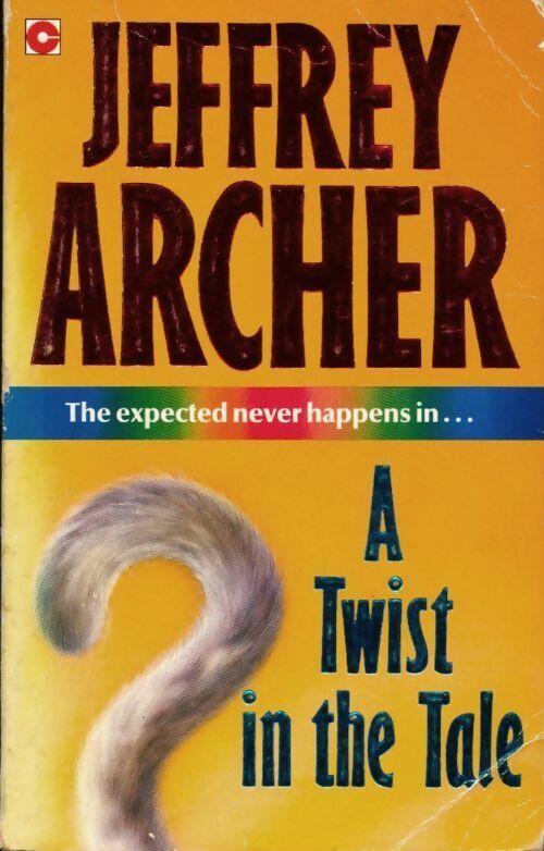 A twist in the Tale - Jeffrey Archer - Livre
