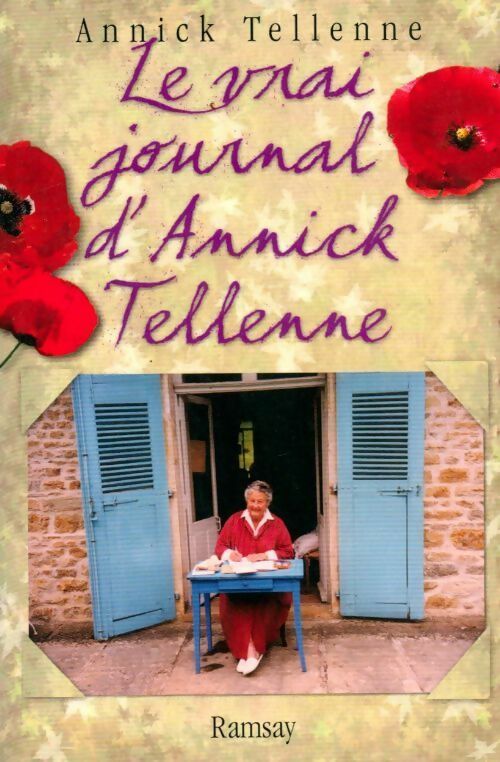 Le vrai journal d'Annick Tellenne - Annick Tellenne - Livre