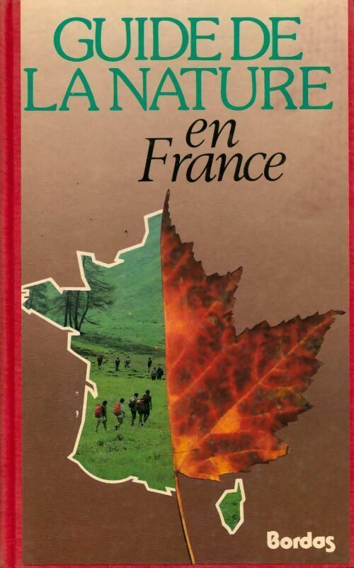 Guide de la nature en France - Collectif - Livre