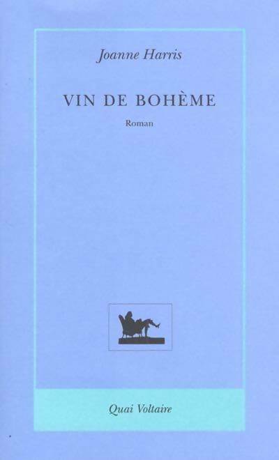 Vin de bohème - Joanne Harris - Livre