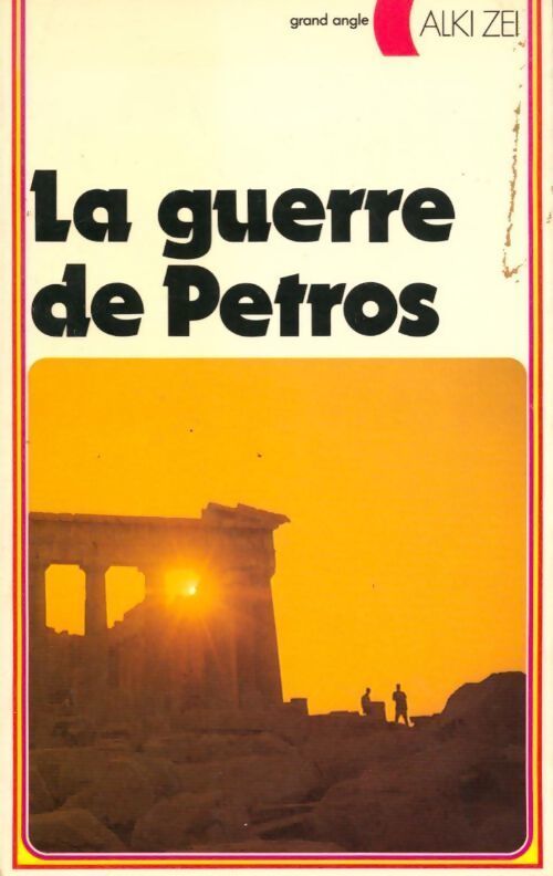 La guerre de Petros - Alki Zei - Livre