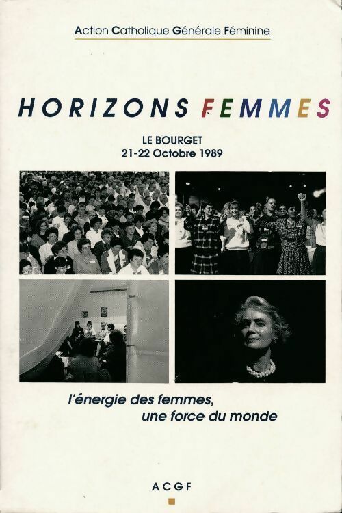 Horizons femmes. L'énergie des femmes une force du monde - Collectif - Livre