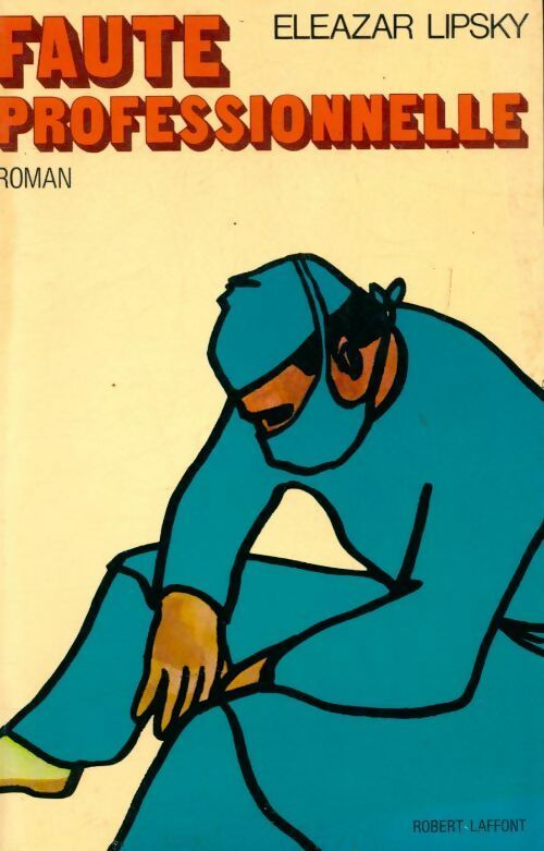 Faute professionnelle - E. Lipsky - Livre