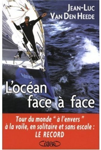 L'océan face à face - Jean-Luc Van den Heede - Livre