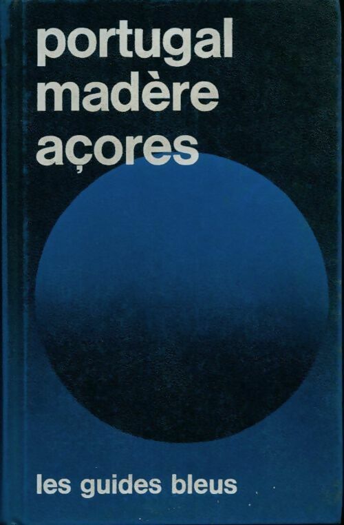 Portugal / Madère / Açores - Collectif - Livre