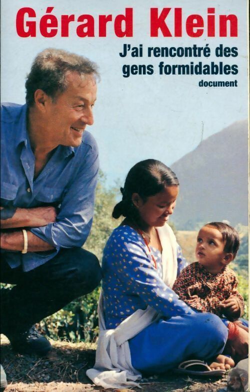J'ai rencontré des gens formidables - Gérard Klein - Livre