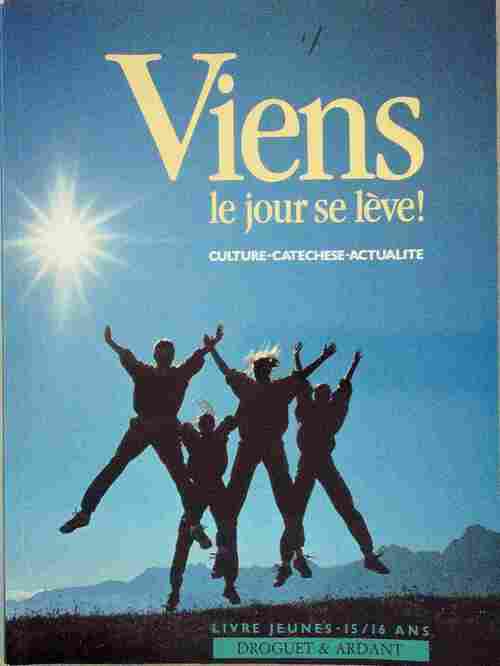 Viens, le jour se lève ! - Collectif - Livre