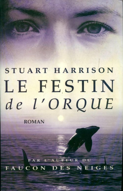 Le festin de l'orque - Stuart Harrison - Livre