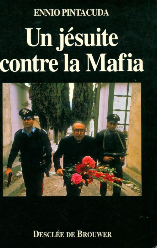 Un jésuite contre la mafia - Ennio Pintacuda - Livre