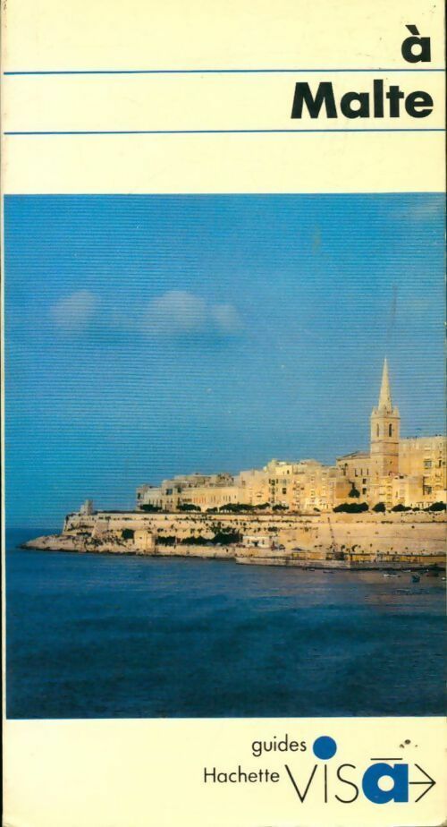 A Malte - Alain Hubert-Bonnal - Livre