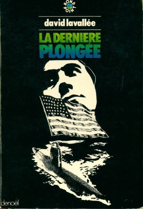 La dernière plongée - David Lavallée - Livre