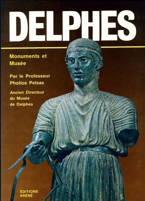 Delphes. Monuments et musée - Photios Pr Petsas - Livre