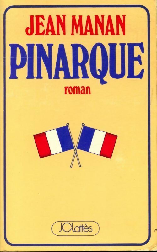 Pinarque - Jean Manan - Livre