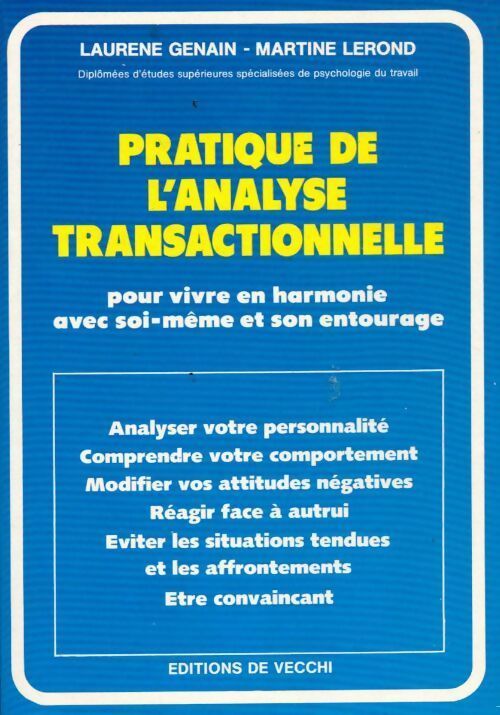Pratique de l'analyse transactionnelle - Laurène Genain, Martine Lerond - Livre