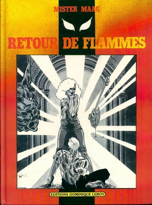 Retour de flammes - Mister Maag - Livre