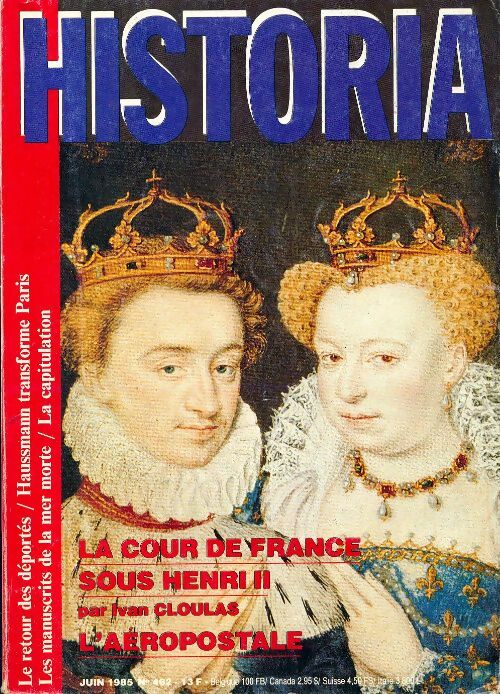 Historia n°462 : La cours de France sous Henri II - Collectif - Livre