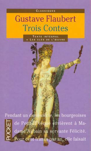 Trois contes - Gustave Flaubert - Livre