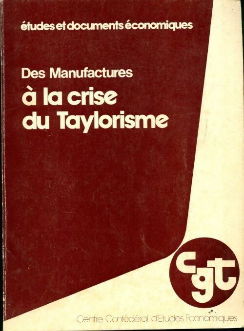 Des manufactures à la crise du taylorisme - Bernard Doray - Livre