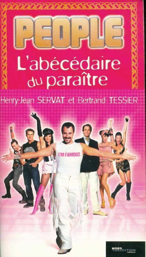 People. L'abécédaire du paraître - Henri-Jean Servat, Bertrand Tessier - Livre