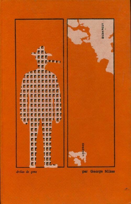 Drôles de gens - Georges Mikos - Livre