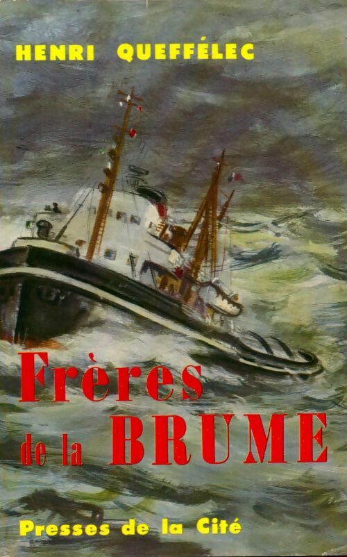 Frères de la brume - Henri Quéffelec - Livre