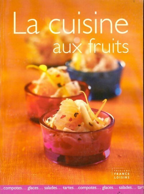 La cuisine aux fruits - Hachet - Livre
