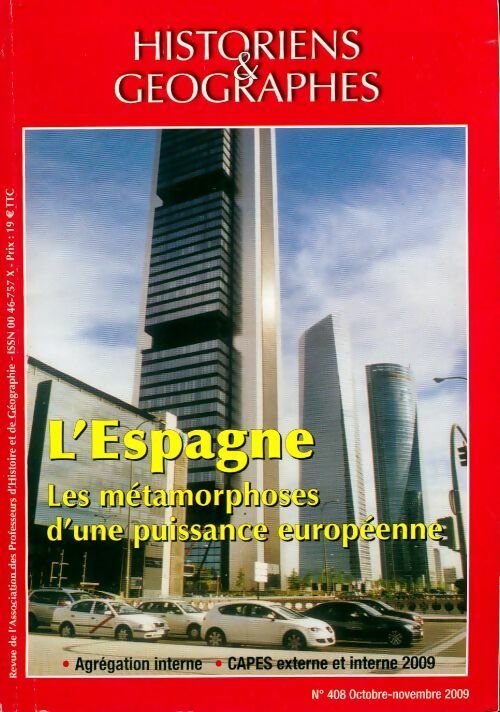 Historiens & géographes n°408 : L'Espagne. les métamorphoses d'une puissance européenne - Collectif - Livre