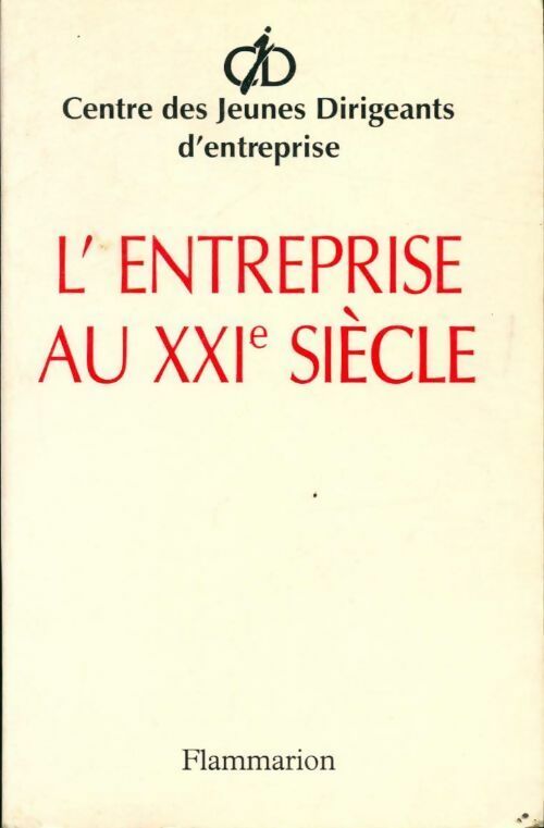 L'entreprise au XXIe siècle - Collectif - Livre
