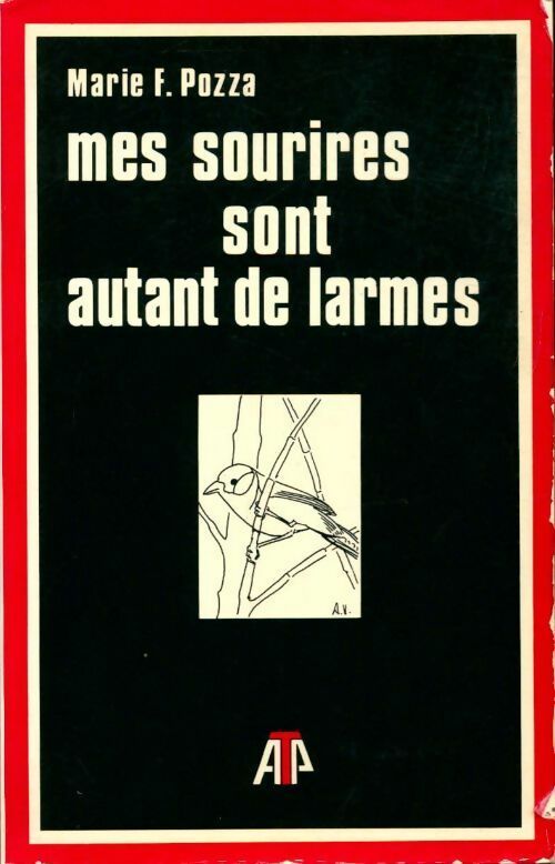 Mes sourires sont autant de larmes - Marie F. Pozza - Livre