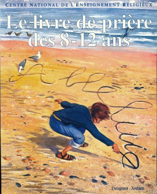 Le livre de prière des 8-12 ans - Collectif - Livre