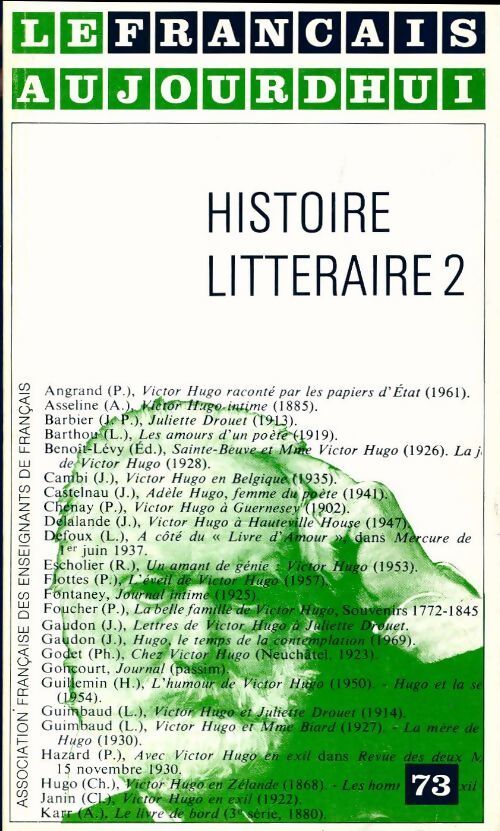 Le français aujourd'hui n°73 : Histoire littéraire 2 - Collectif - Livre