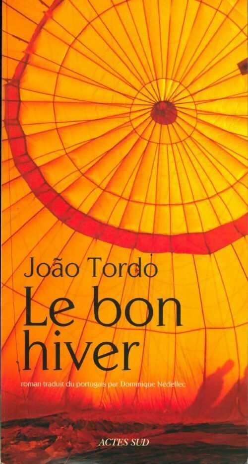 Le bon hiver - João Tordo - Livre