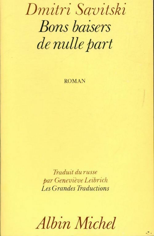 Bons baisers de nulle part - Dmitri Savitski - Livre