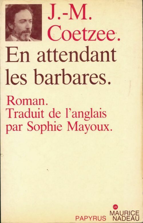 En attendant les barbares - John Maxwell Coetzee - Livre