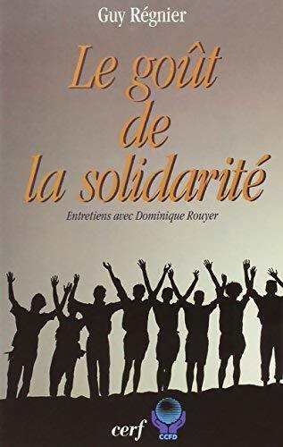 Le goût de la solidarité - Guy Régnier - Livre