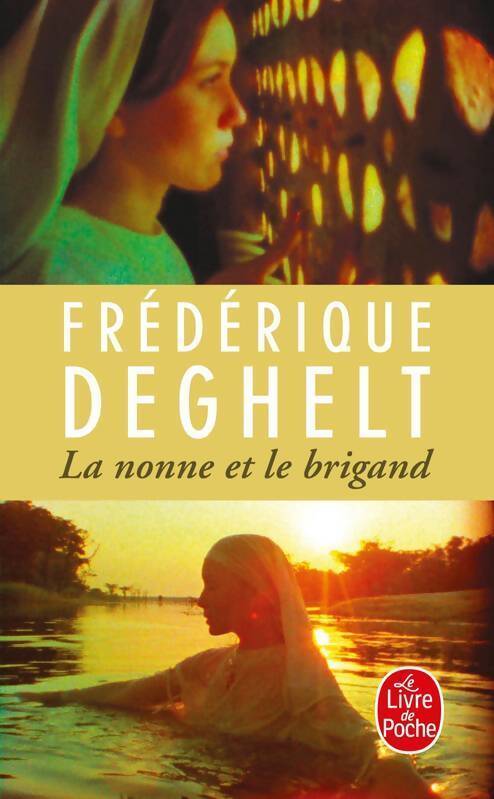 La nonne et le brigand - Frédérique Deghelt - Livre