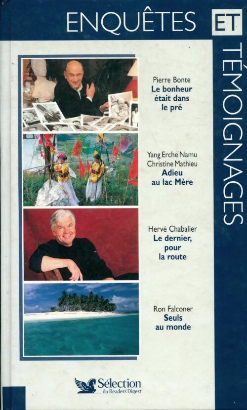 Le bonheur est dans le pré / Adieu au lac Mère / Le dernier, pour la route / Seuls au monde - Collectif - Livre