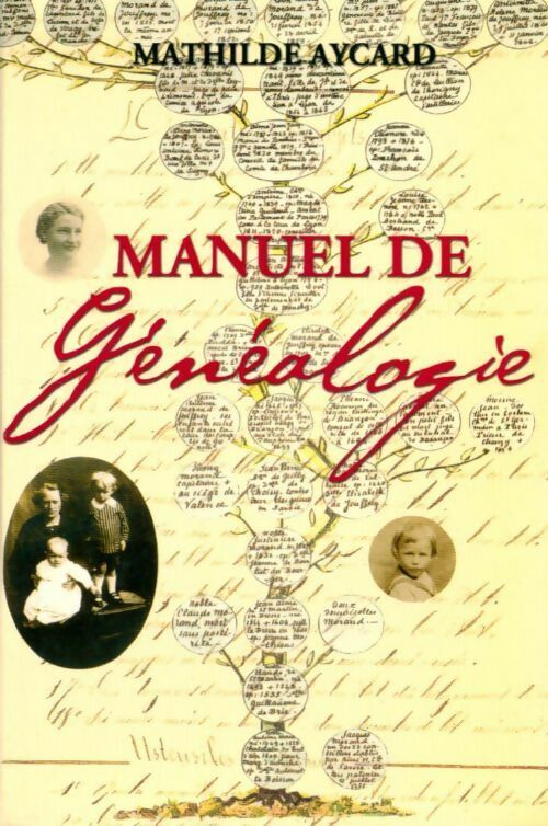 Manuel de généalogie - Mathilde Aycard - Livre