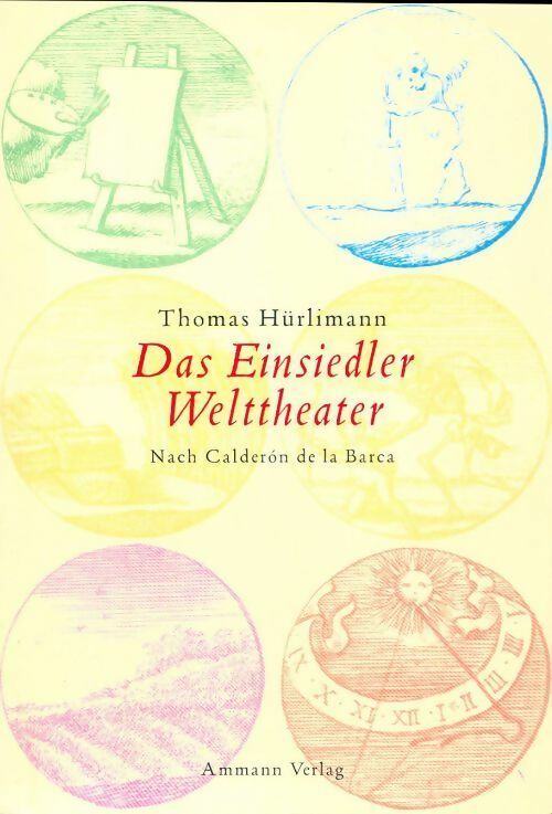 Das einsiedler welttheater - Thomas Hürlimann - Livre