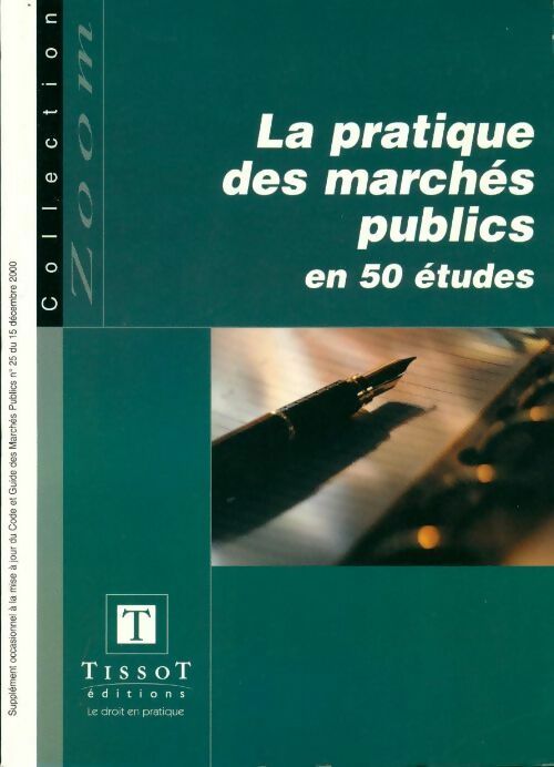 La pratique des marchés publics en 50 études - Alain Roualdès - Livre
