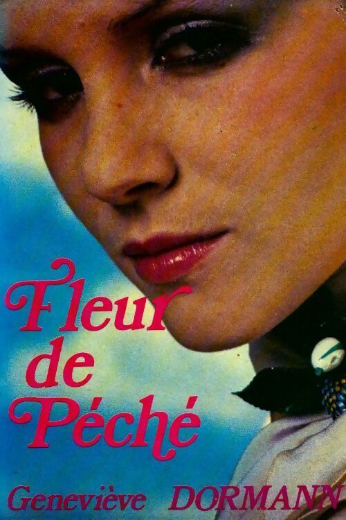 Fleur de péché - Geneviève Dormann - Livre