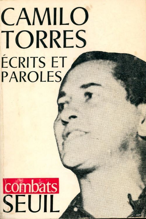Écrits et paroles - Camilo Torres - Livre