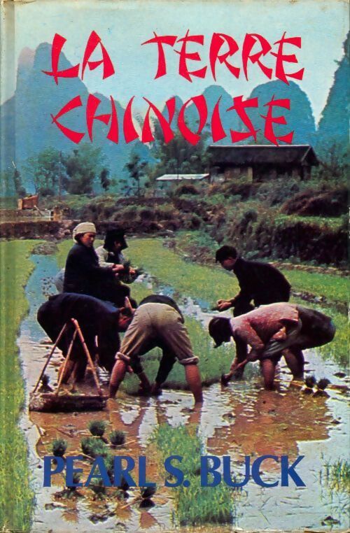 La terre chinoise - Pearl Buck - Livre