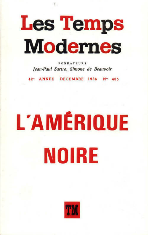 Les temps modernes n°485 : L'Amérique noire - Collectif - Livre