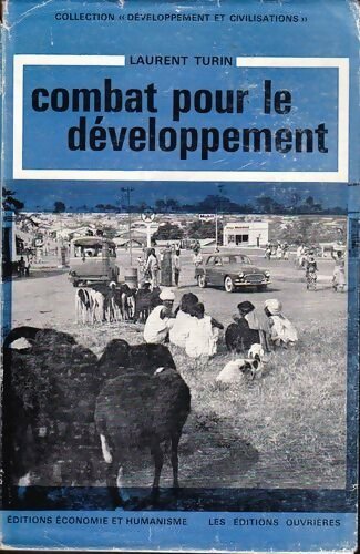 Combat pour le développement - Laurent Turin - Livre